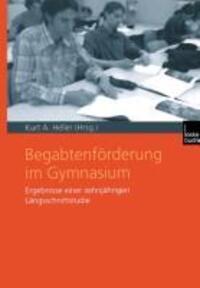 Cover: 9783810036674 | Begabtenförderung im Gymnasium | Kurt A. Heller | Taschenbuch | 280 S.