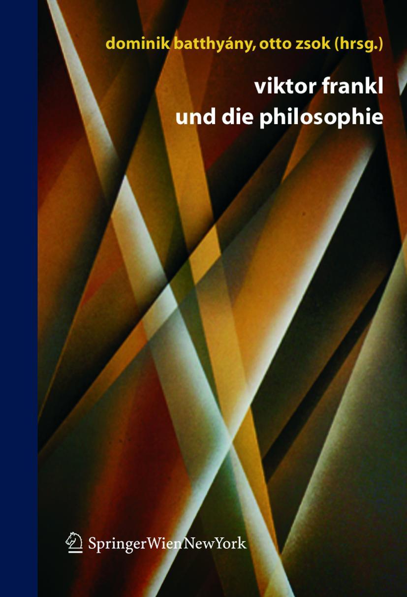 Cover: 9783211236239 | Viktor Frankl und die Philosophie | Otto Zsok (u. a.) | Taschenbuch