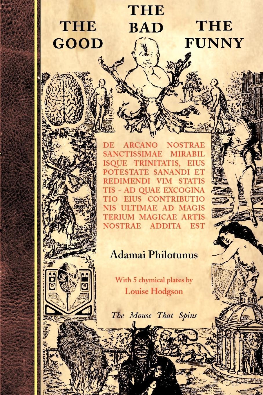 Cover: 9780904311105 | The Good The Bad The Funny | Adamai Philotunus | Taschenbuch | 2002