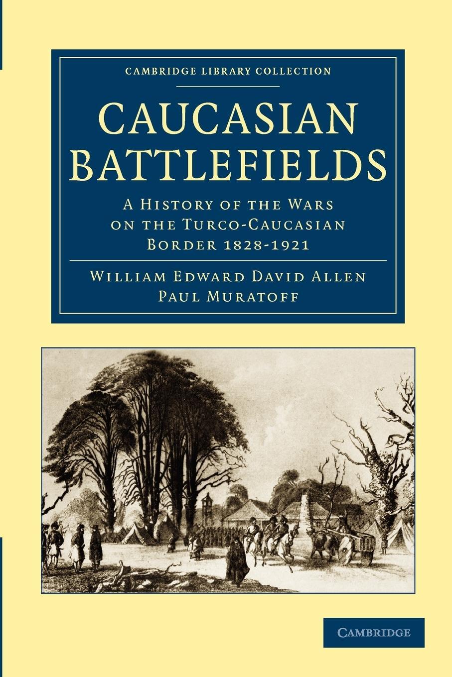 Cover: 9781108013352 | Caucasian Battlefields | William Edward David Allen (u. a.) | Buch