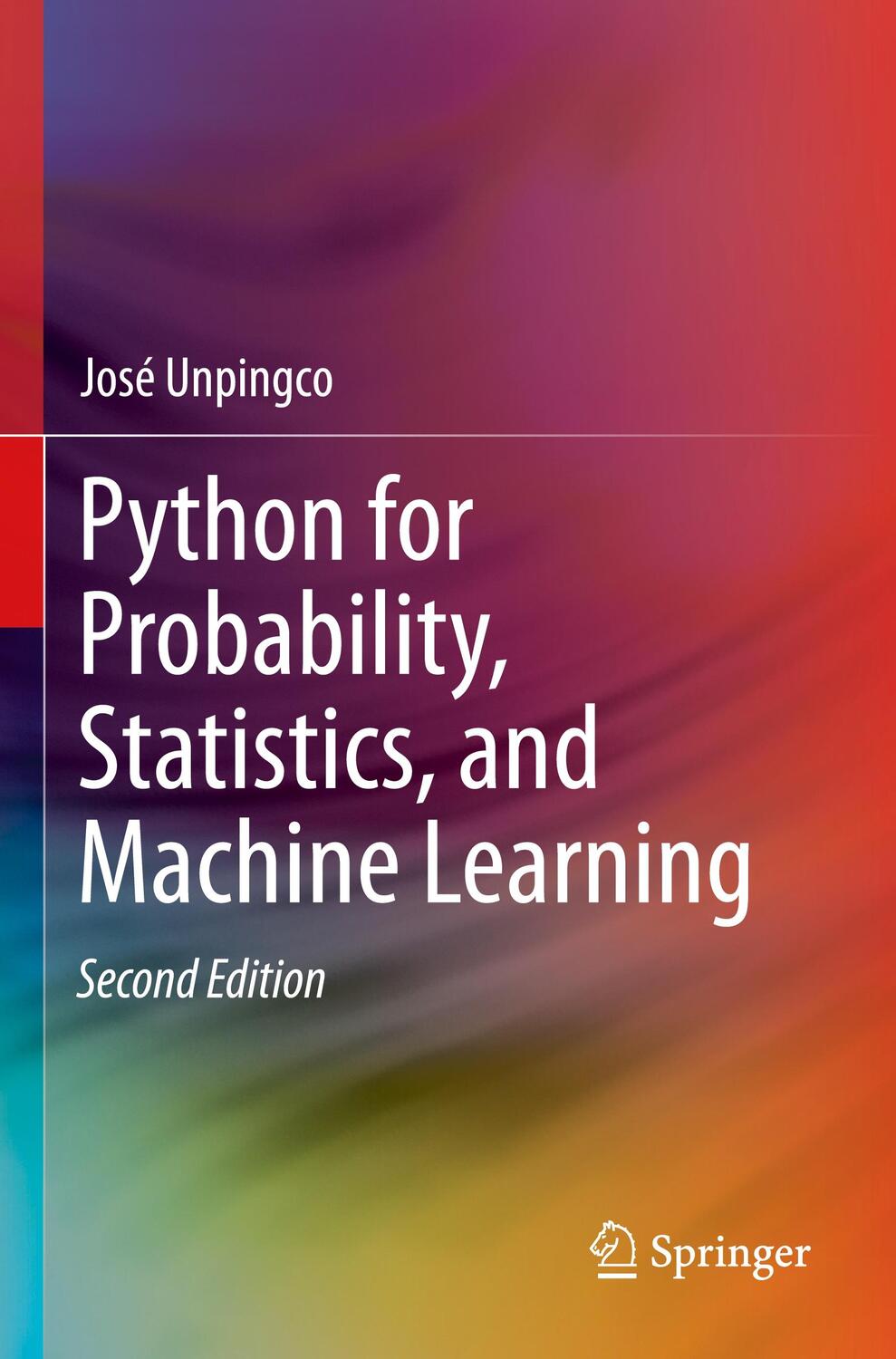 Cover: 9783030185473 | Python for Probability, Statistics, and Machine Learning | Unpingco