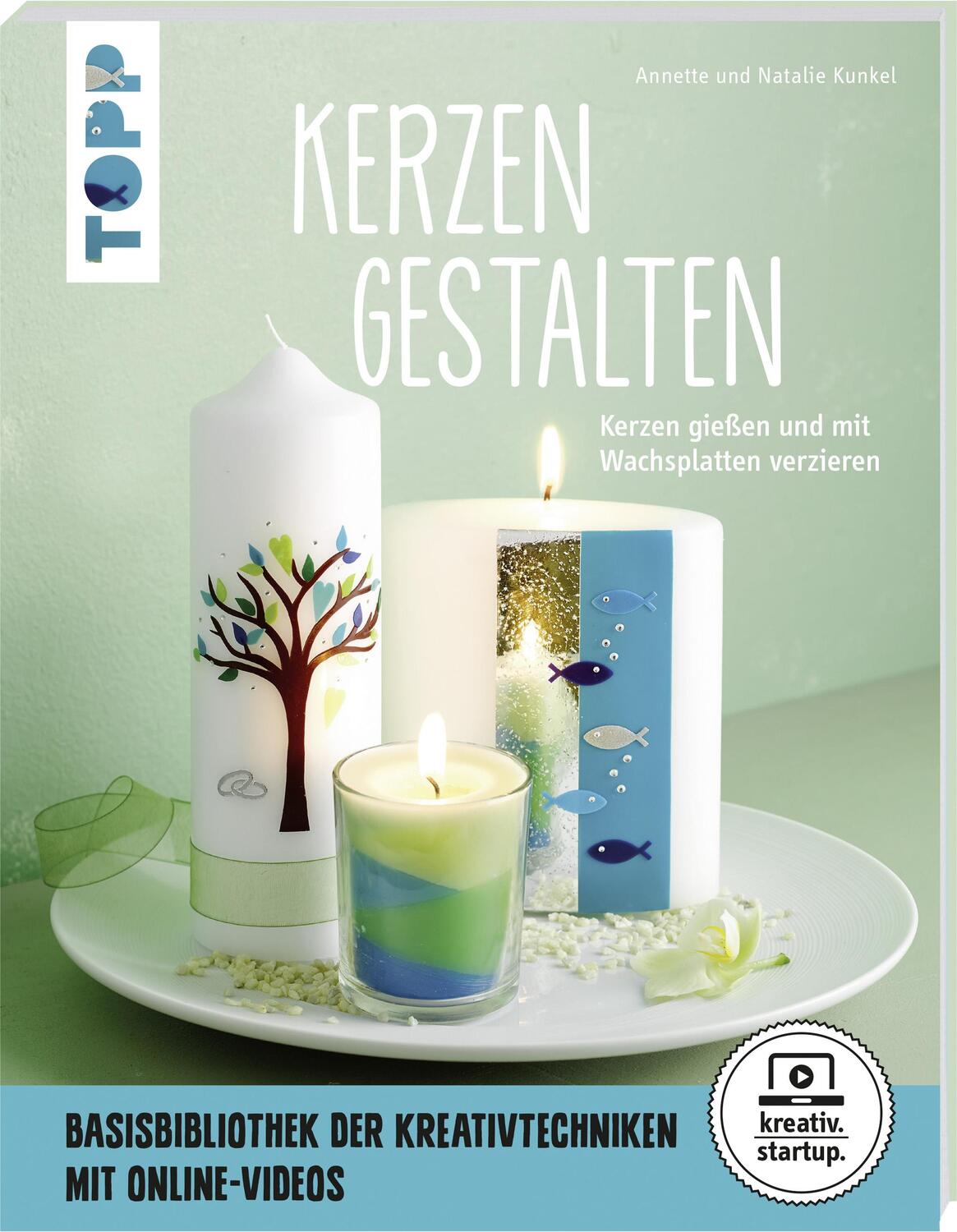 Cover: 9783772481963 | Kerzen gestalten (kreativ.startup) | Annette Kunkel (u. a.) | Buch