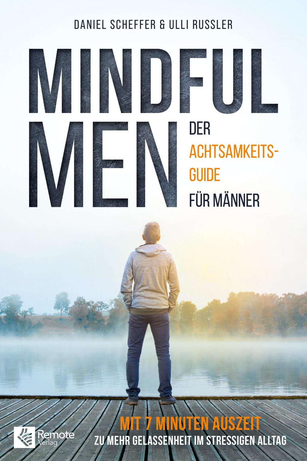 Cover: 9781955655187 | Mindful Men | Daniel Scheffer (u. a.) | Taschenbuch | Paperback | 2021