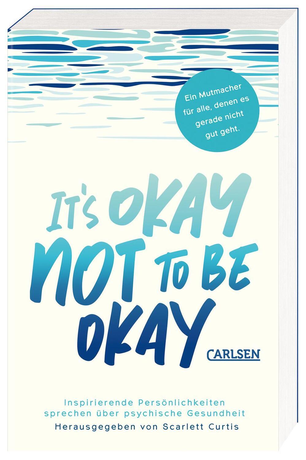 Cover: 9783551321251 | It's okay not to be okay | Scarlett Curtis | Taschenbuch | 320 S.