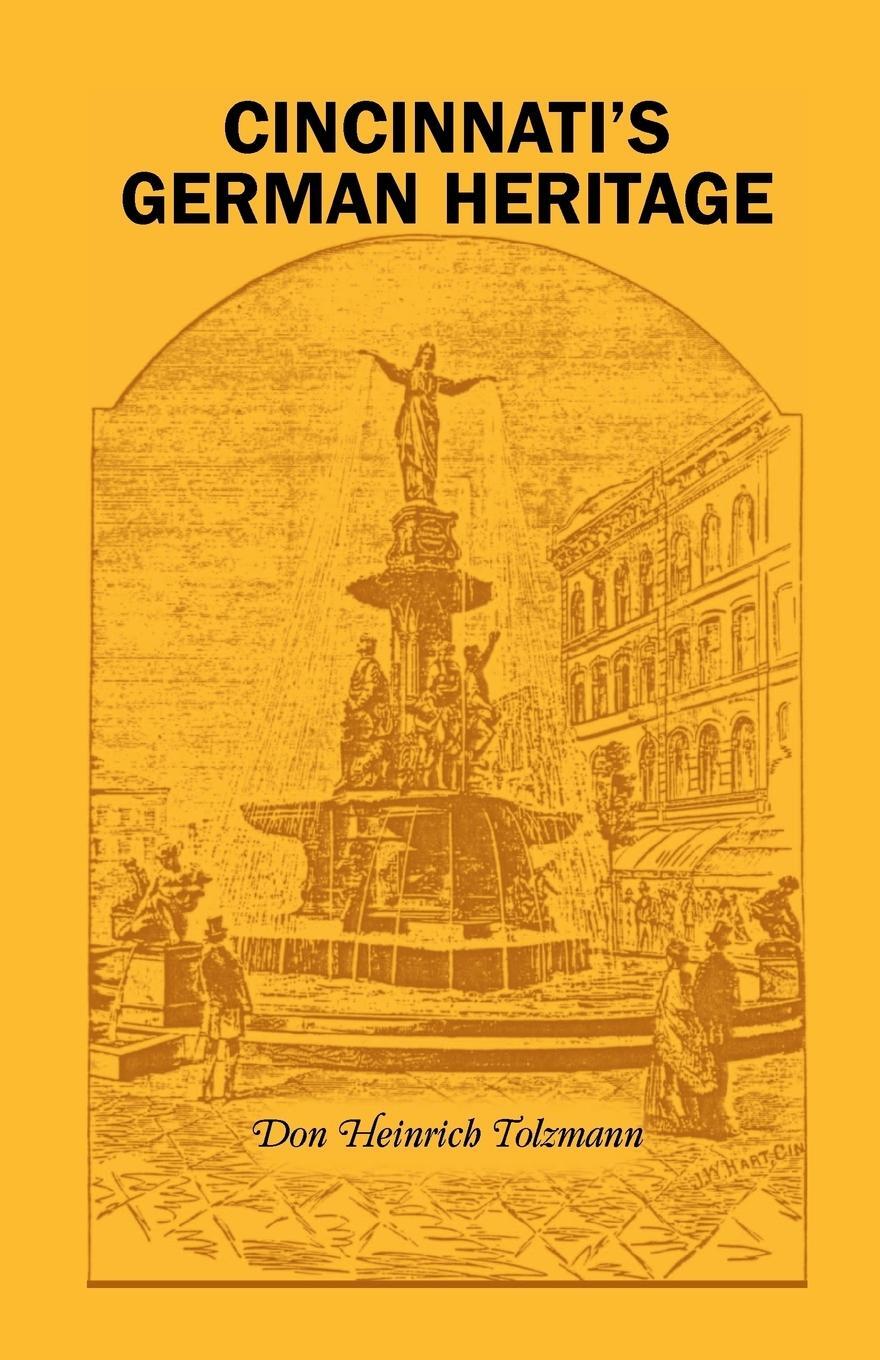 Cover: 9781556139864 | Cincinnati's German Heritage | Don Heinrich Tolzmann | Taschenbuch