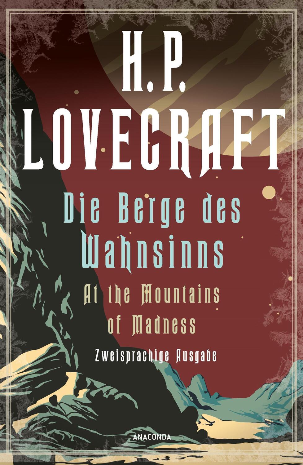 Cover: 9783730612590 | Die Berge des Wahnsinns / At the Mountains of Madness | Lovecraft