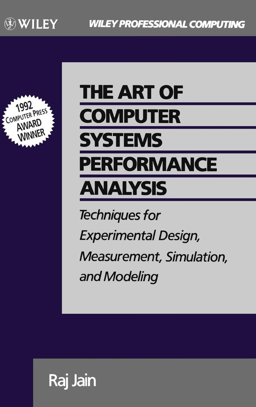 Cover: 9780471503361 | The Art of Computer Systems Performance Analysis | Raj Jain | Buch