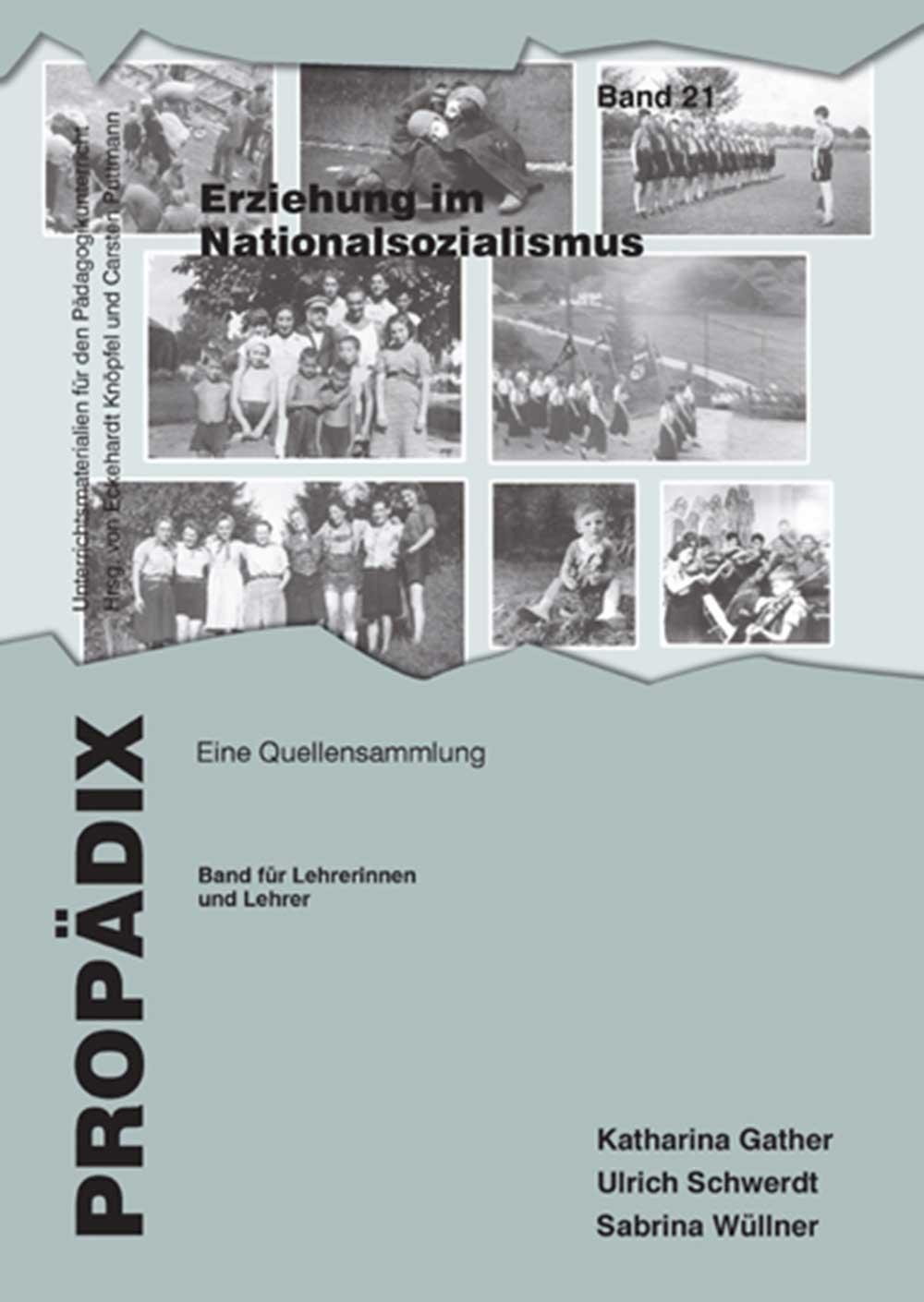 Cover: 9783834019660 | Erziehung im Nationalsozialismus | Katharina Gather (u. a.) | Propädix
