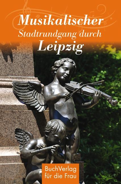 Cover: 9783897983465 | Musikalischer Spaziergang durch Leipzig | Hagen Kunze | Buch | Deutsch