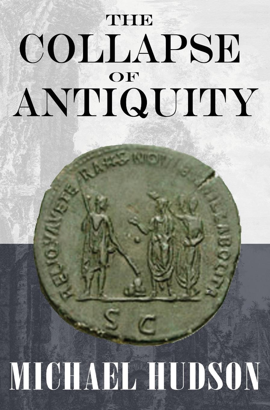 Cover: 9783949546112 | The Collapse of Antiquity | Michael Hudson | Buch | Englisch | 2023