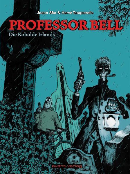 Cover: 9783939080558 | Professor Bell 05 | Die Kobolde Irlands | Joann Sfar | Taschenbuch