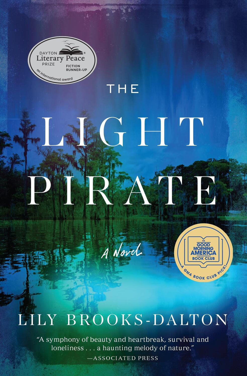 Cover: 9781538708286 | The Light Pirate | GMA Book Club Selection | Lily Brooks-Dalton | Buch