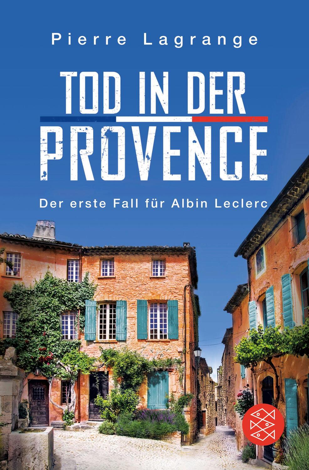 Cover: 9783596032549 | Tod in der Provence | Ein Fall für Commissaire Leclerc | Lagrange
