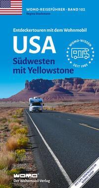 Cover: 9783960590217 | Entdeckertouren mit dem Wohnmobil USA | Südwesten mit Yellowstone