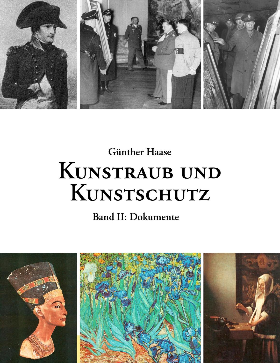Cover: 9783833489761 | Kunstraub und Kunstschutz, Band 2 | Eine Dokumentation | Günther Haase