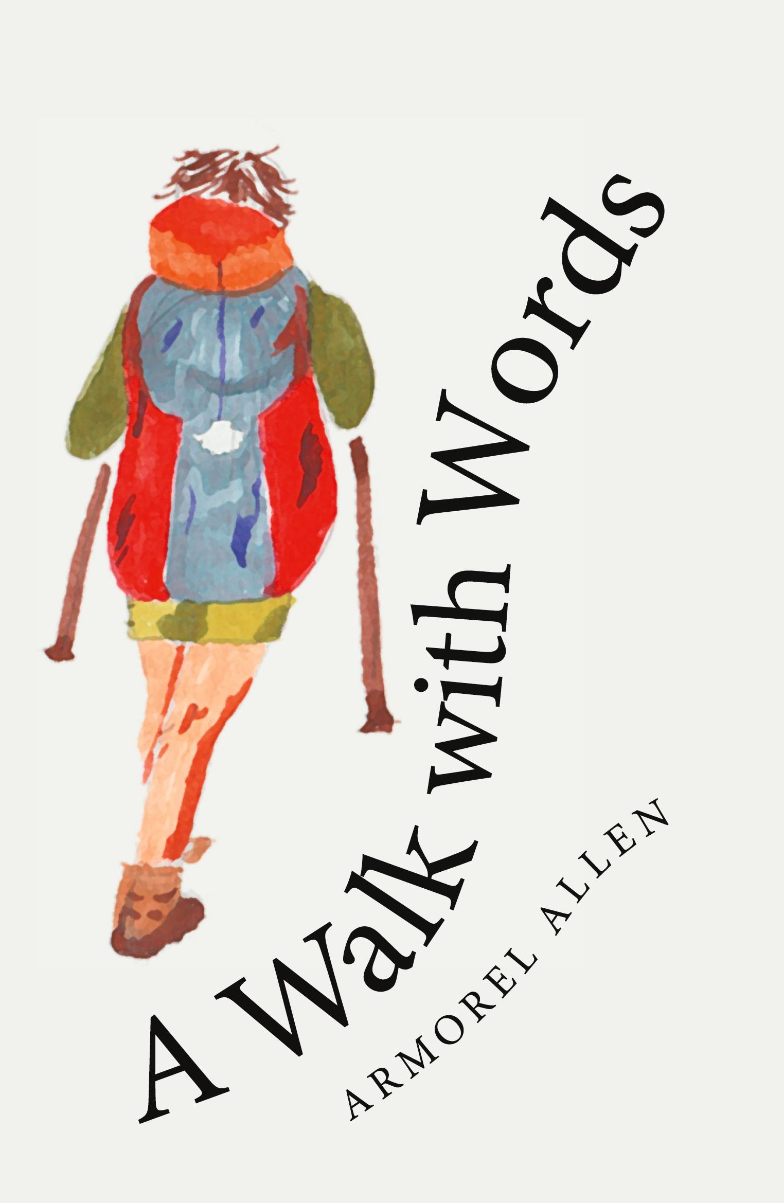 Cover: 9781914195297 | A Walk with Words | Armorel Allen | Taschenbuch | Englisch | 2021