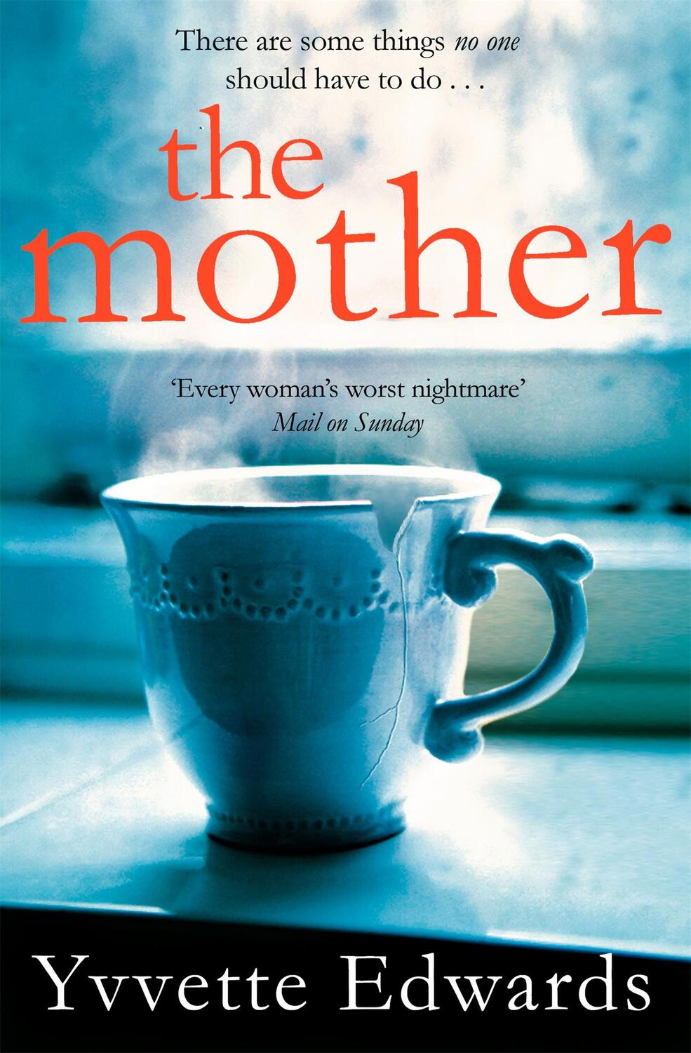 Cover: 9781447294542 | The Mother | Yvvette Edwards | Taschenbuch | Kartoniert / Broschiert