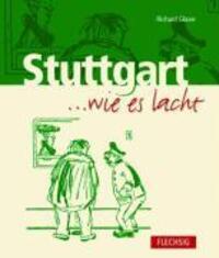 Cover: 9783881894326 | Stuttgart ... wie es lacht | Flechsig | Richard Glaser | Buch | 112 S.