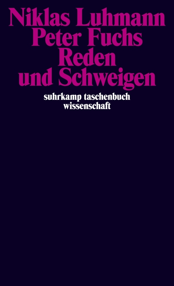 Cover: 9783518284483 | Reden und Schweigen | Niklas Luhmann (u. a.) | Taschenbuch | 227 S.