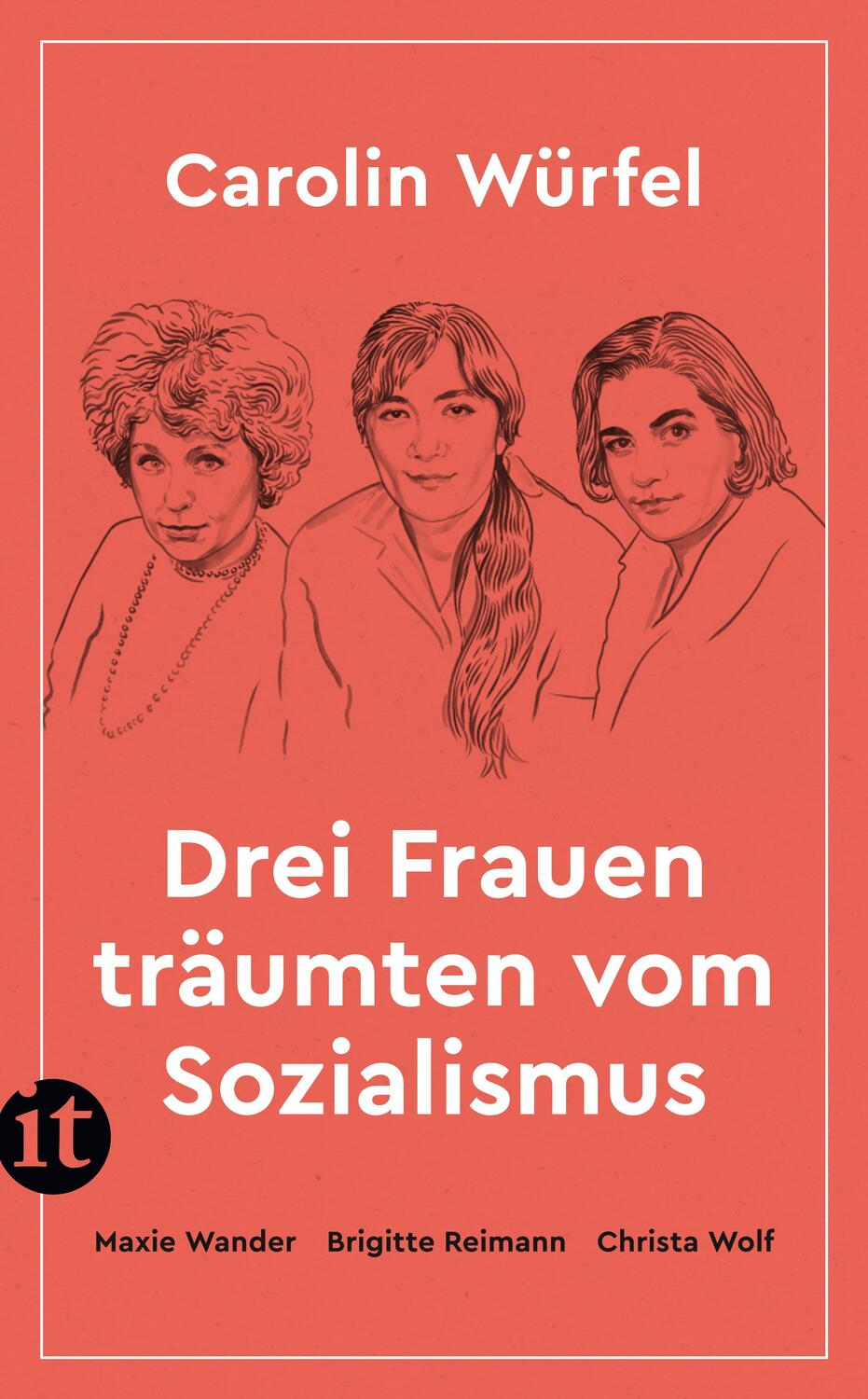 Cover: 9783458683384 | Drei Frauen träumten vom Sozialismus | Carolin Würfel | Taschenbuch