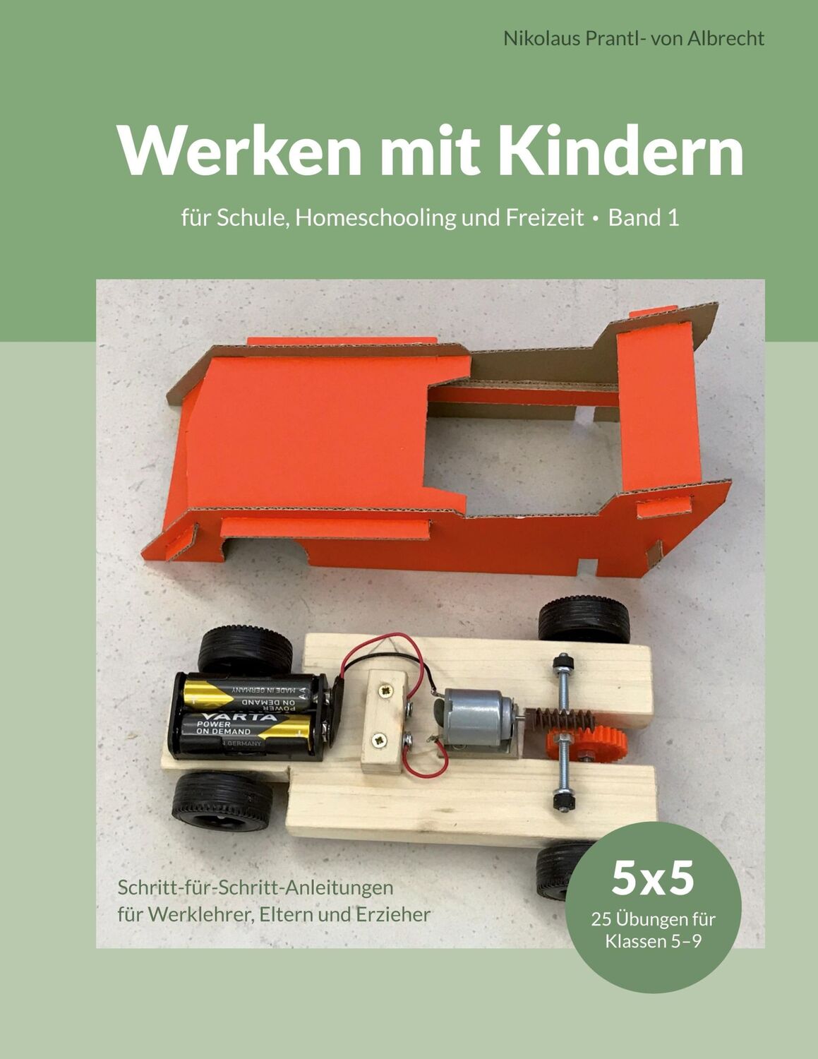 Cover: 9783759751621 | Werken mit Kindern | für Schule, Homeschooling und Freizeit, Band 1