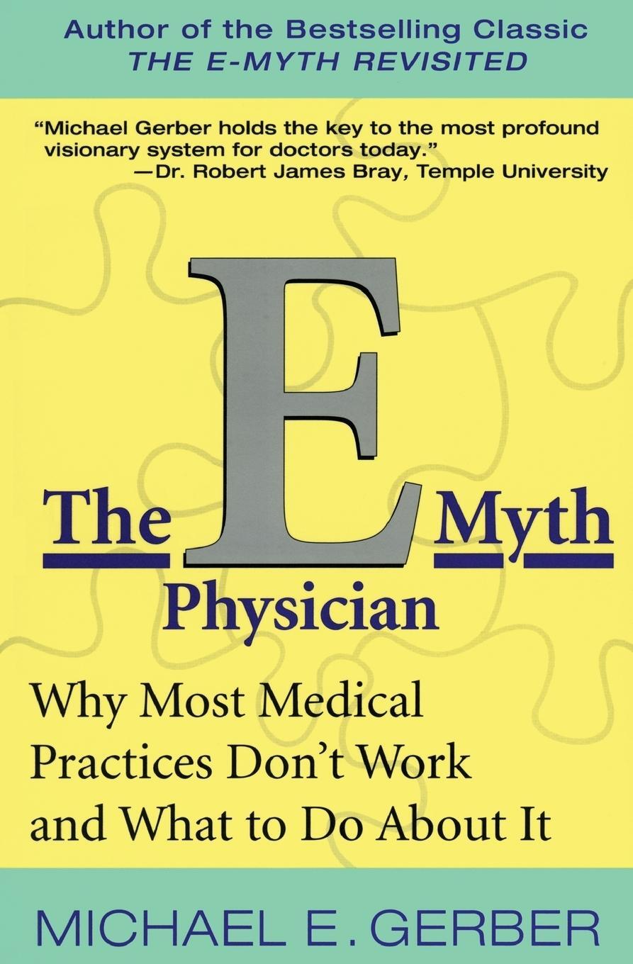 Cover: 9780060938406 | E-Myth Physician, The | Michael E. Gerber | Taschenbuch | Paperback