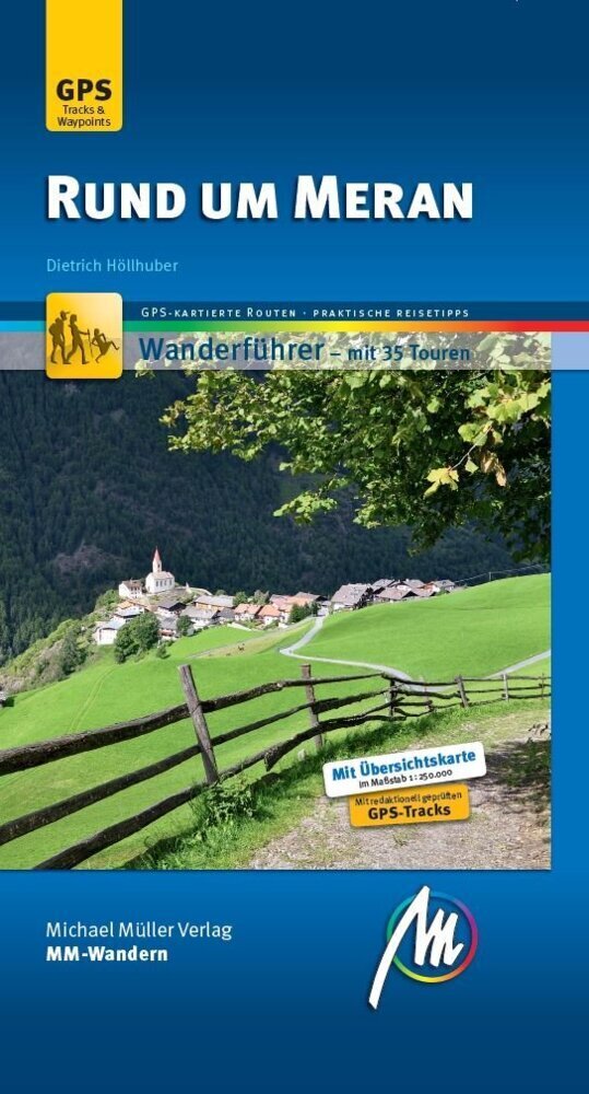 Cover: 9783899538243 | Rund um Meran MM-Wandern Wanderführer Michael Müller Verlag, m. 1 Buch
