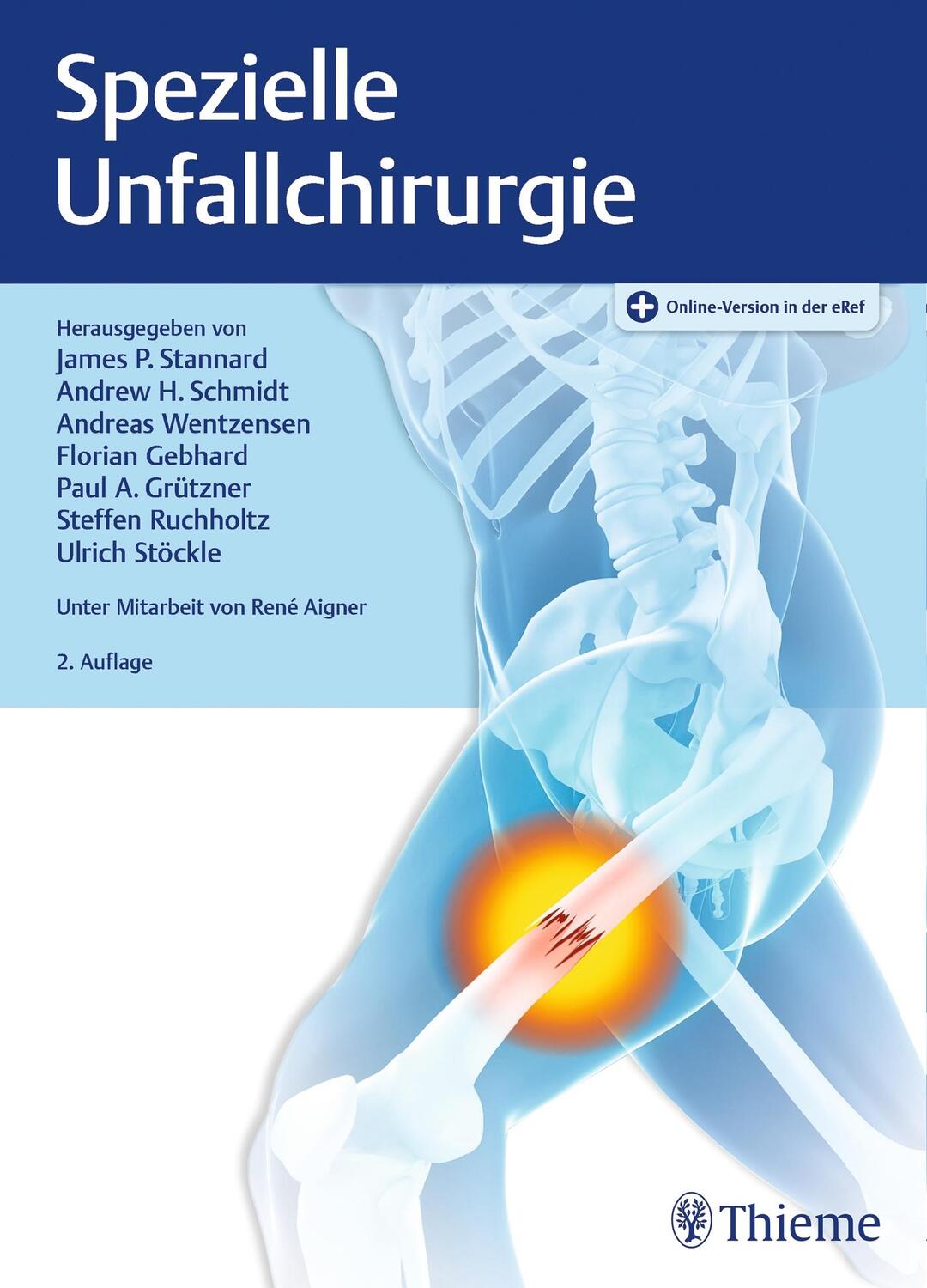 Cover: 9783131473523 | Spezielle Unfallchirurgie | James Stannard (u. a.) | Bundle | 1 Buch
