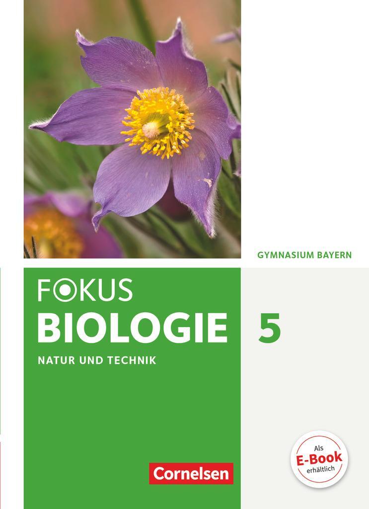 Cover: 9783060119172 | Fokus Biologie 5. Jahrgangsstufe - Gymnasium Bayern - Natur und...