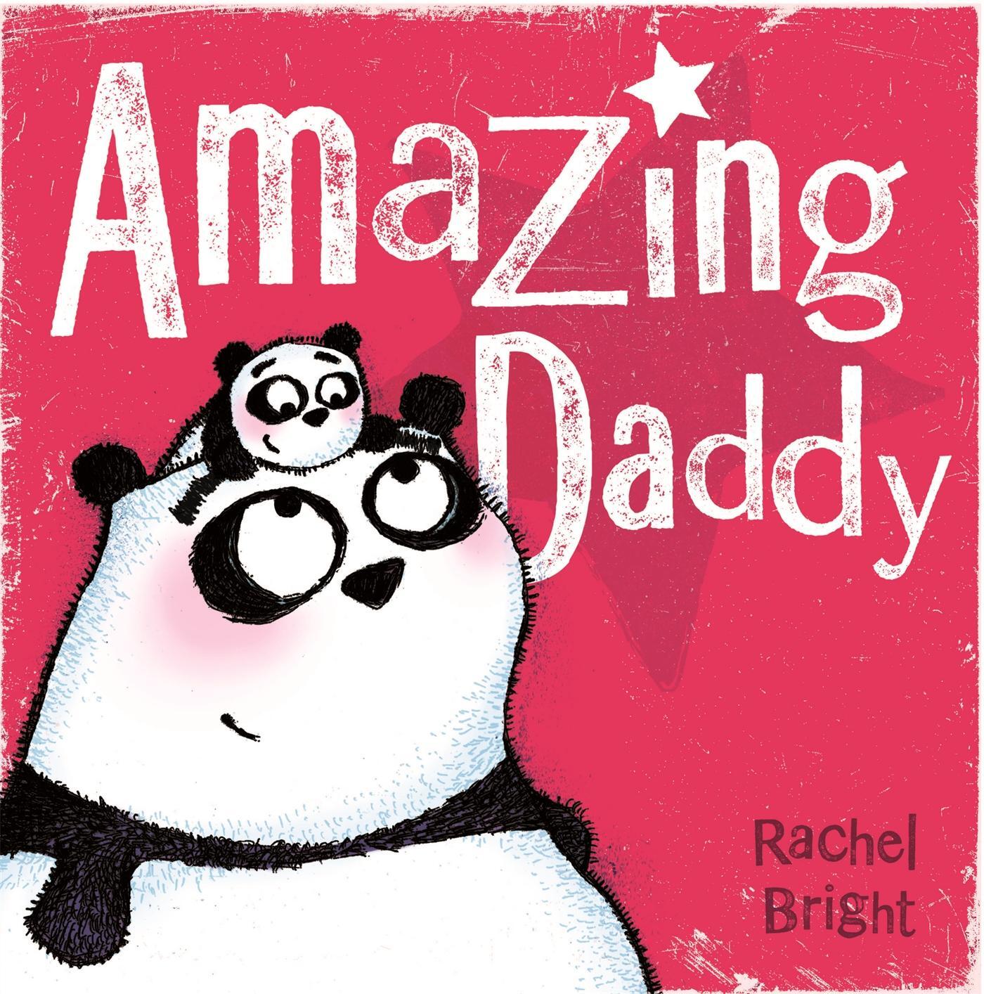 Cover: 9781408331682 | Amazing Daddy | Rachel Bright | Taschenbuch | Kartoniert / Broschiert