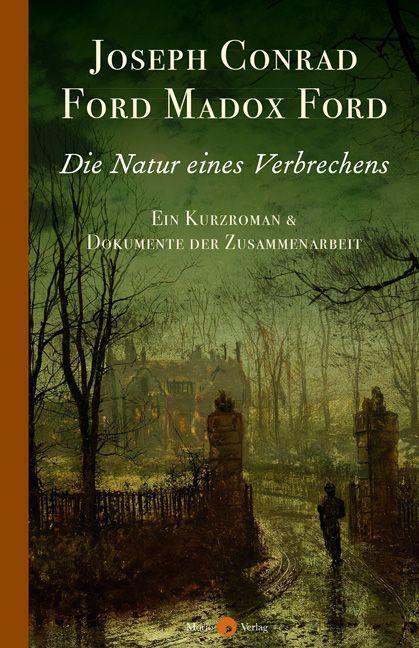 Cover: 9783949749100 | Die Natur eines Verbrechens | Joseph Conrad (u. a.) | Buch | 240 S.