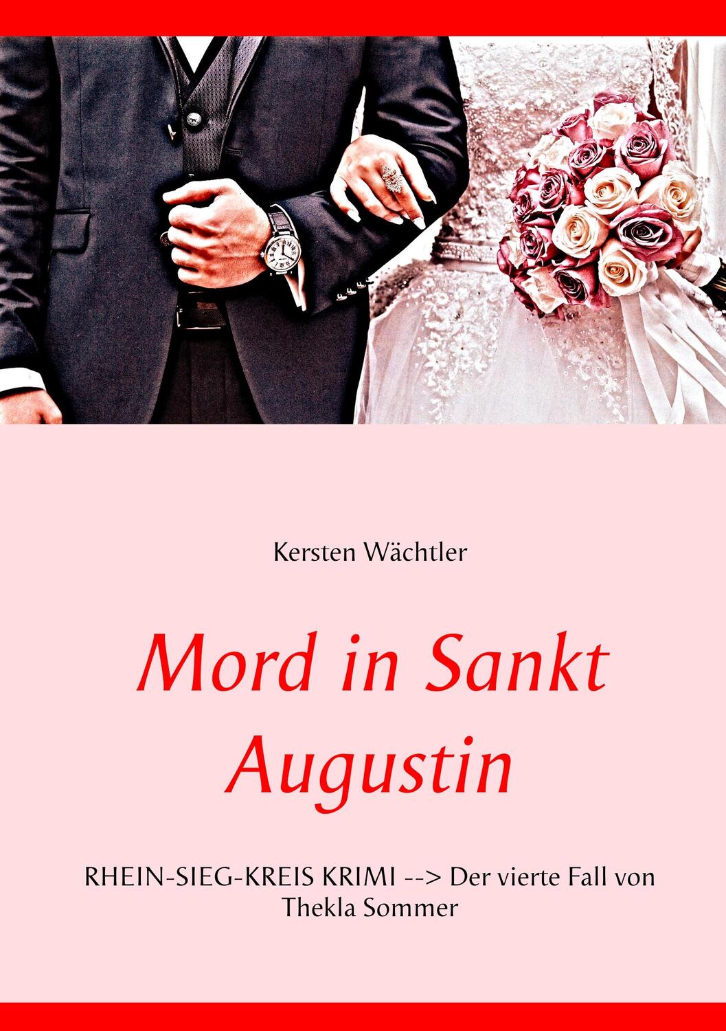 Cover: 9783750402706 | Mord in Sankt Augustin | Kersten Wächtler | Taschenbuch