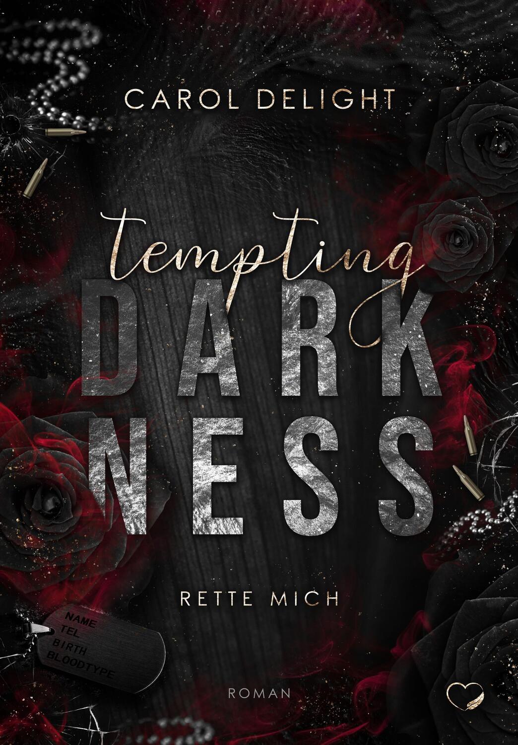 Cover: 9783989420526 | Tempting Darkness | Rette mich | Carol Delight | Taschenbuch | 416 S.