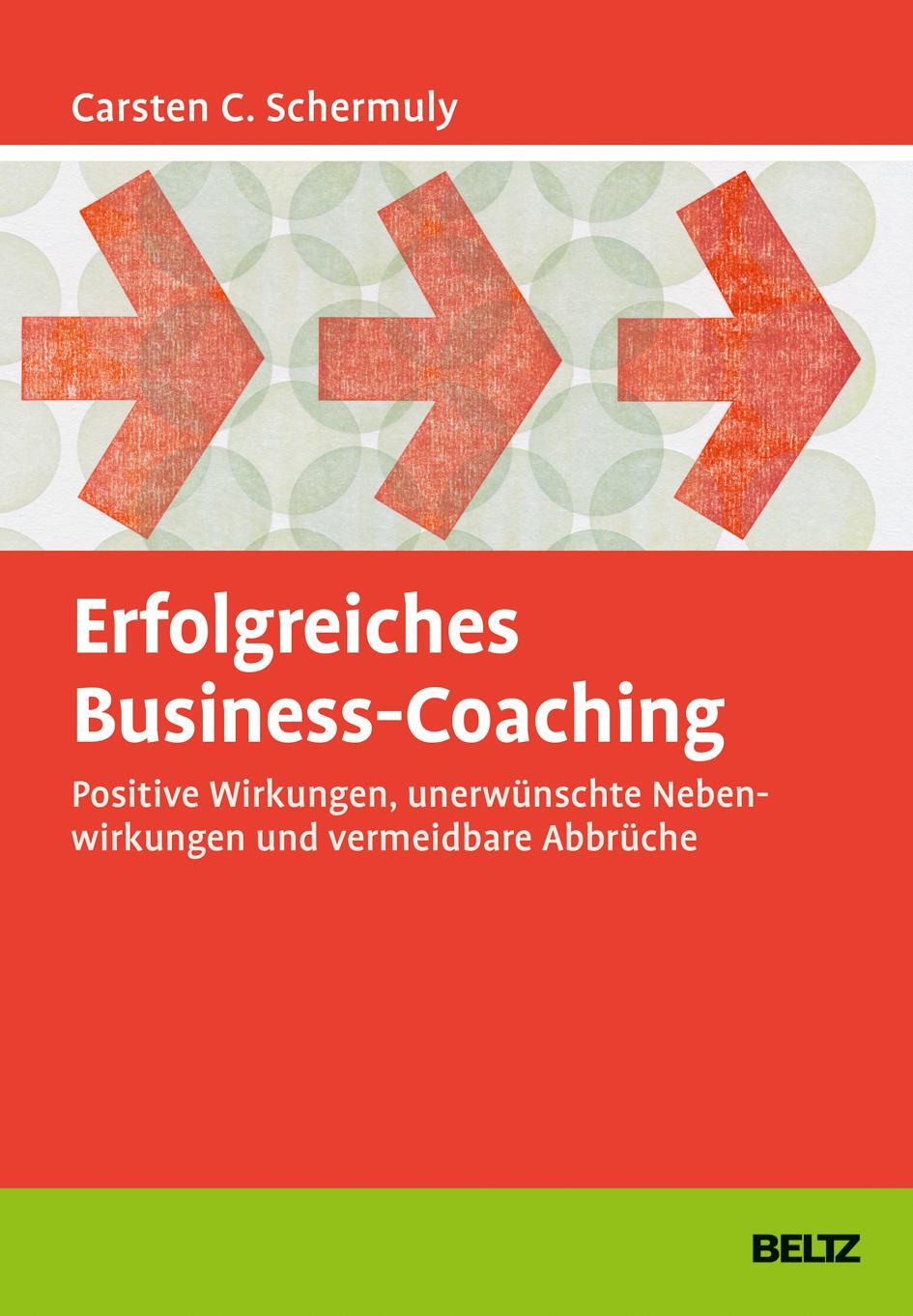 Cover: 9783407366320 | Erfolgreiches Business-Coaching | Carsten C. Schermuly | Buch | 2019