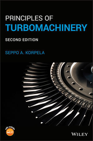 Cover: 9781119518082 | Principles of Turbomachinery | Seppo A. Korpela | Buch | 592 S. | 2019