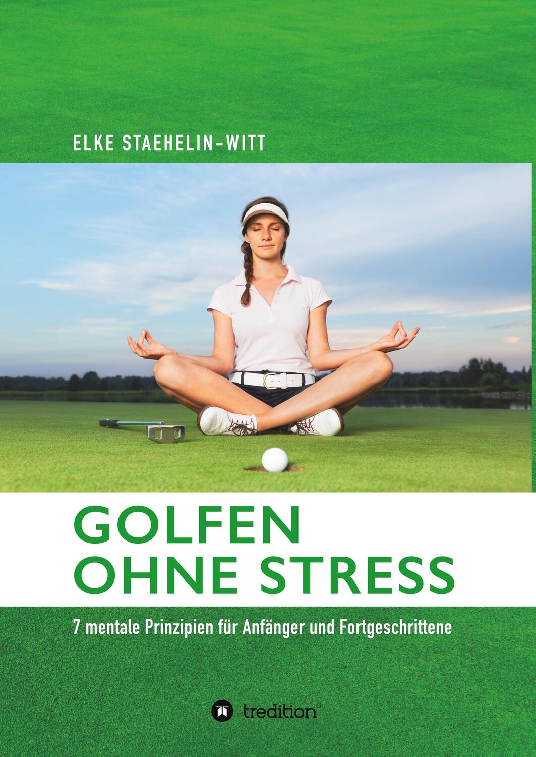 Cover: 9783746996370 | Golfen ohne Stress | Elke Staehelin-Witt | Buch | 160 S. | Deutsch