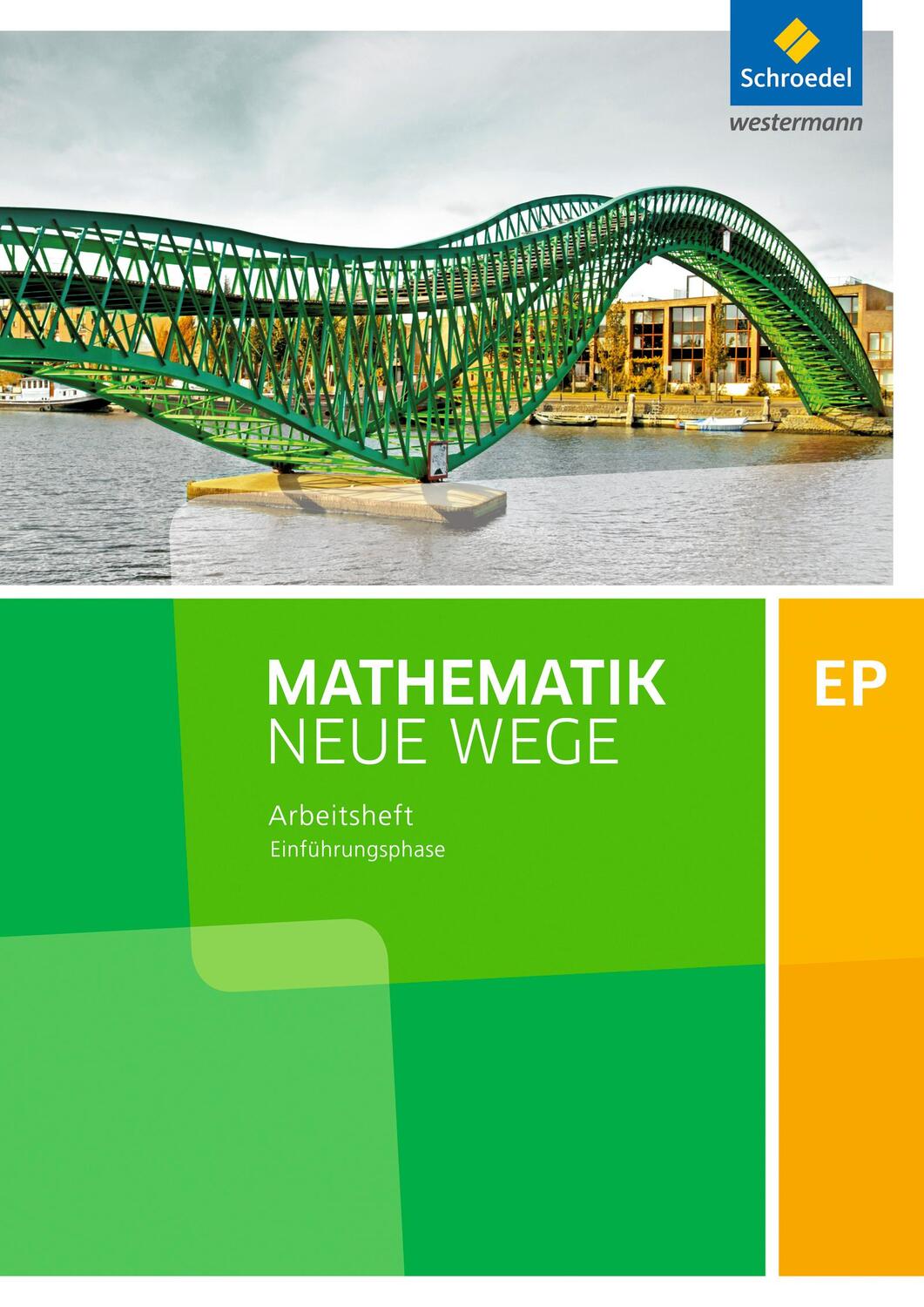 Cover: 9783507887602 | Mathematik Neue Wege EP - Ausgabe 2017 für Niedersachsen und...