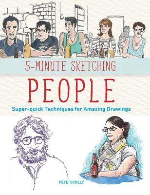 Cover: 9781770857582 | 5-Minute Sketching -- People | Pete Scully | Taschenbuch | Englisch