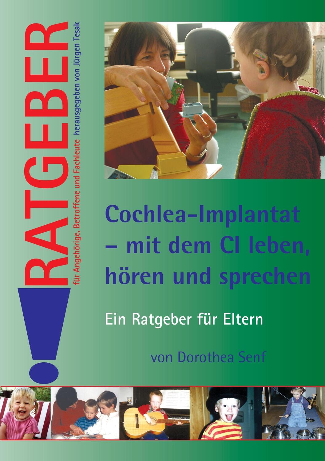 Cover: 9783824804429 | Cochlea-Implantat - mit dem CI leben. hören und sprechen | Senf | Buch