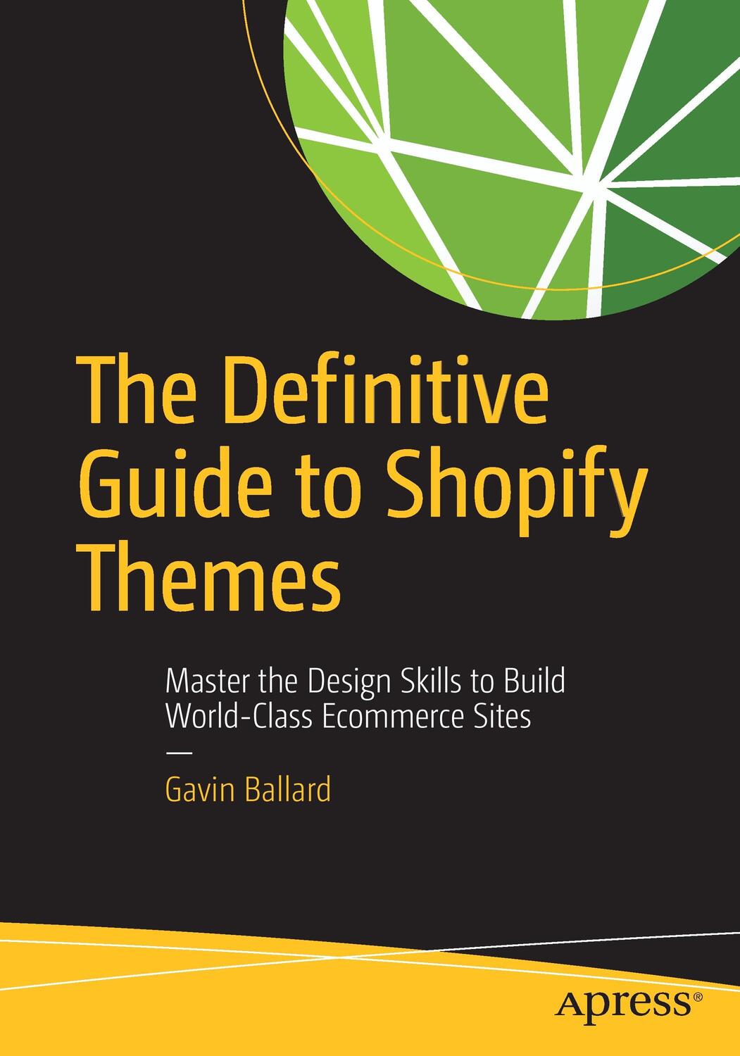 Cover: 9781484226407 | The Definitive Guide to Shopify Themes | Gavin Ballard | Taschenbuch