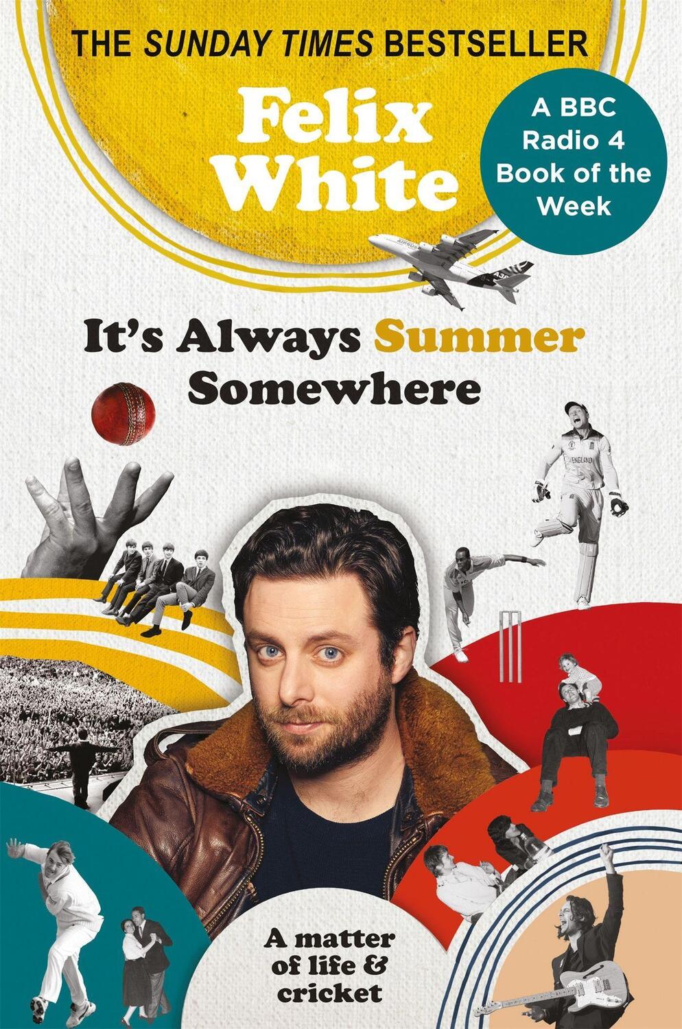 Cover: 9781788402422 | It's Always Summer Somewhere | Felix White | Buch | Englisch | 2021