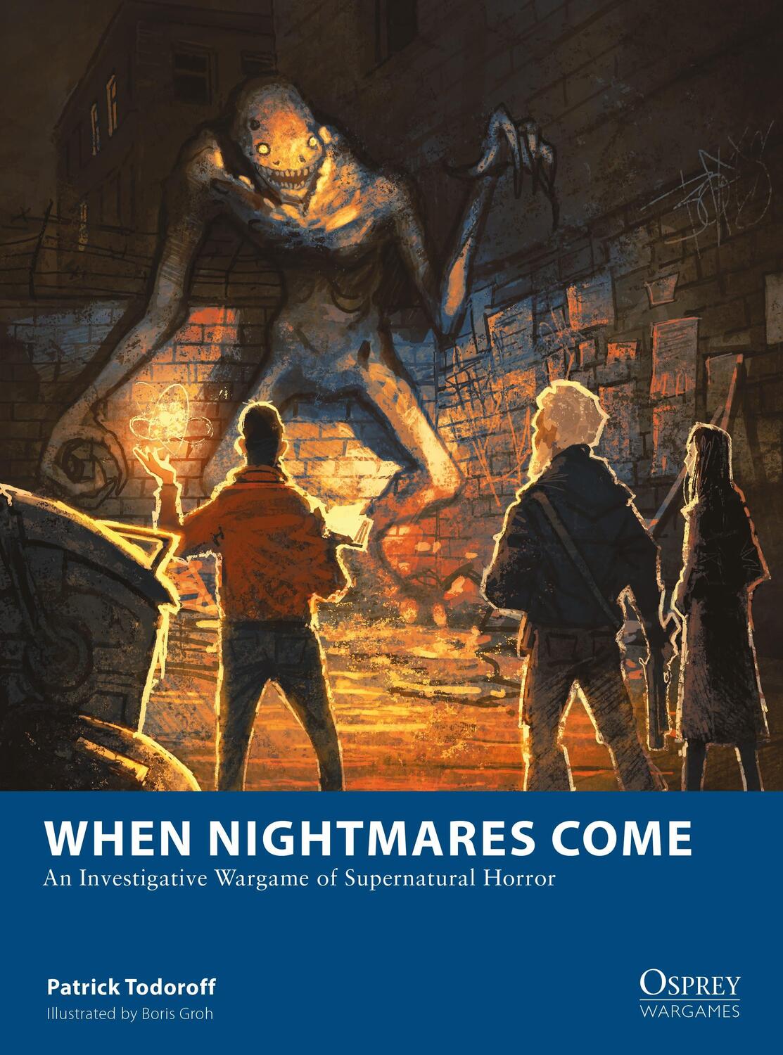Cover: 9781472860040 | When Nightmares Come | An Investigative Wargame of Supernatural Horror
