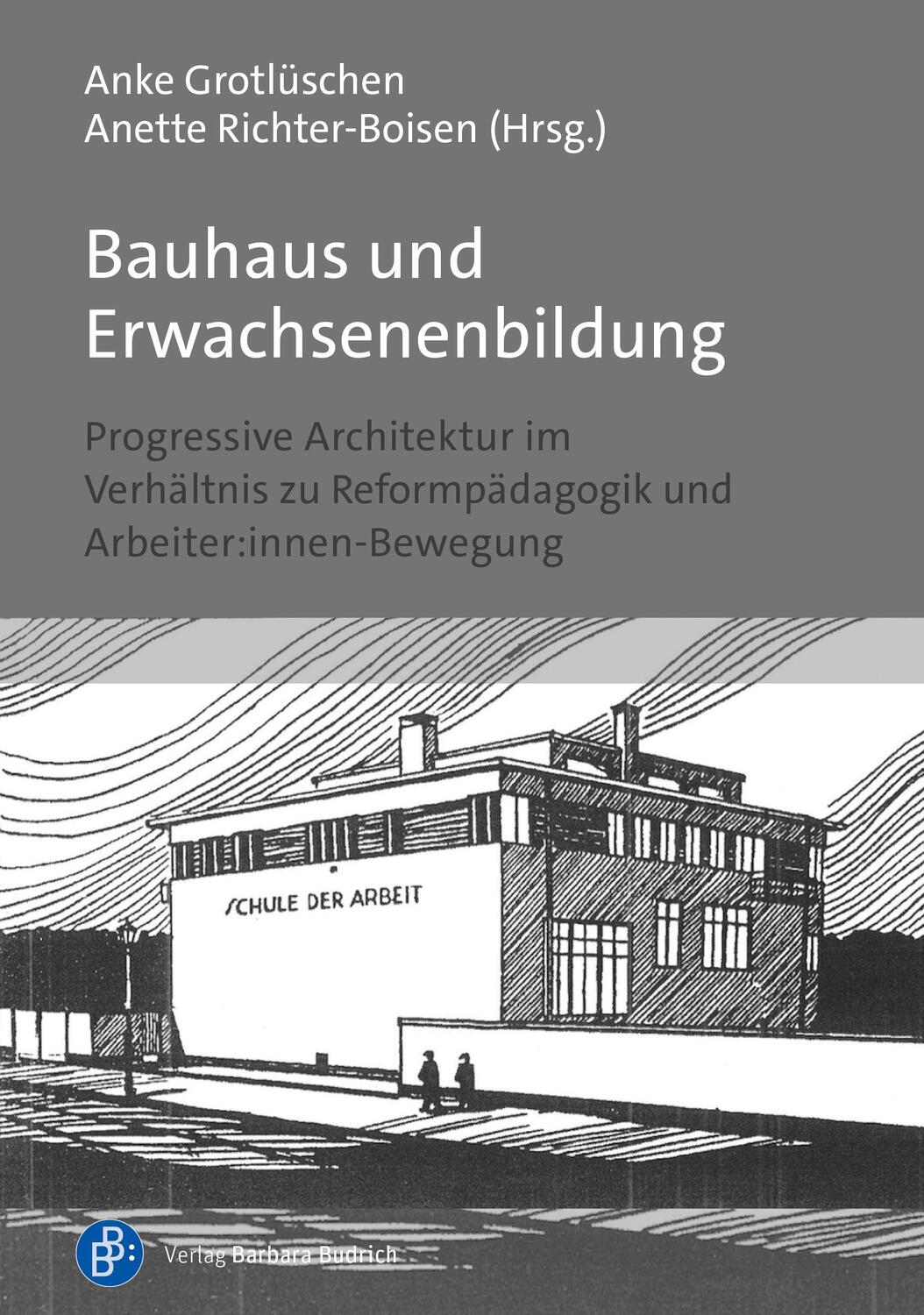 Cover: 9783847427629 | Bauhaus und Erwachsenenbildung | Anke Grotlüschen (u. a.) | Buch