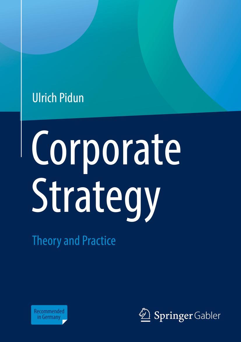 Cover: 9783658254254 | Corporate Strategy | Theory and Practice | Ulrich Pidun | Buch | x