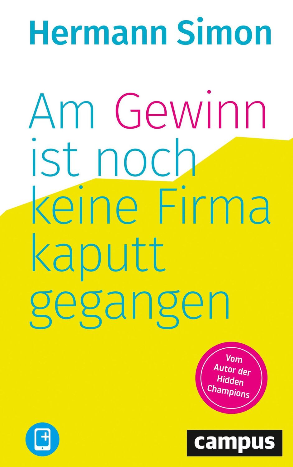 Cover: 9783593512303 | Am Gewinn ist noch keine Firma kaputtgegangen | Hermann Simon | Bundle