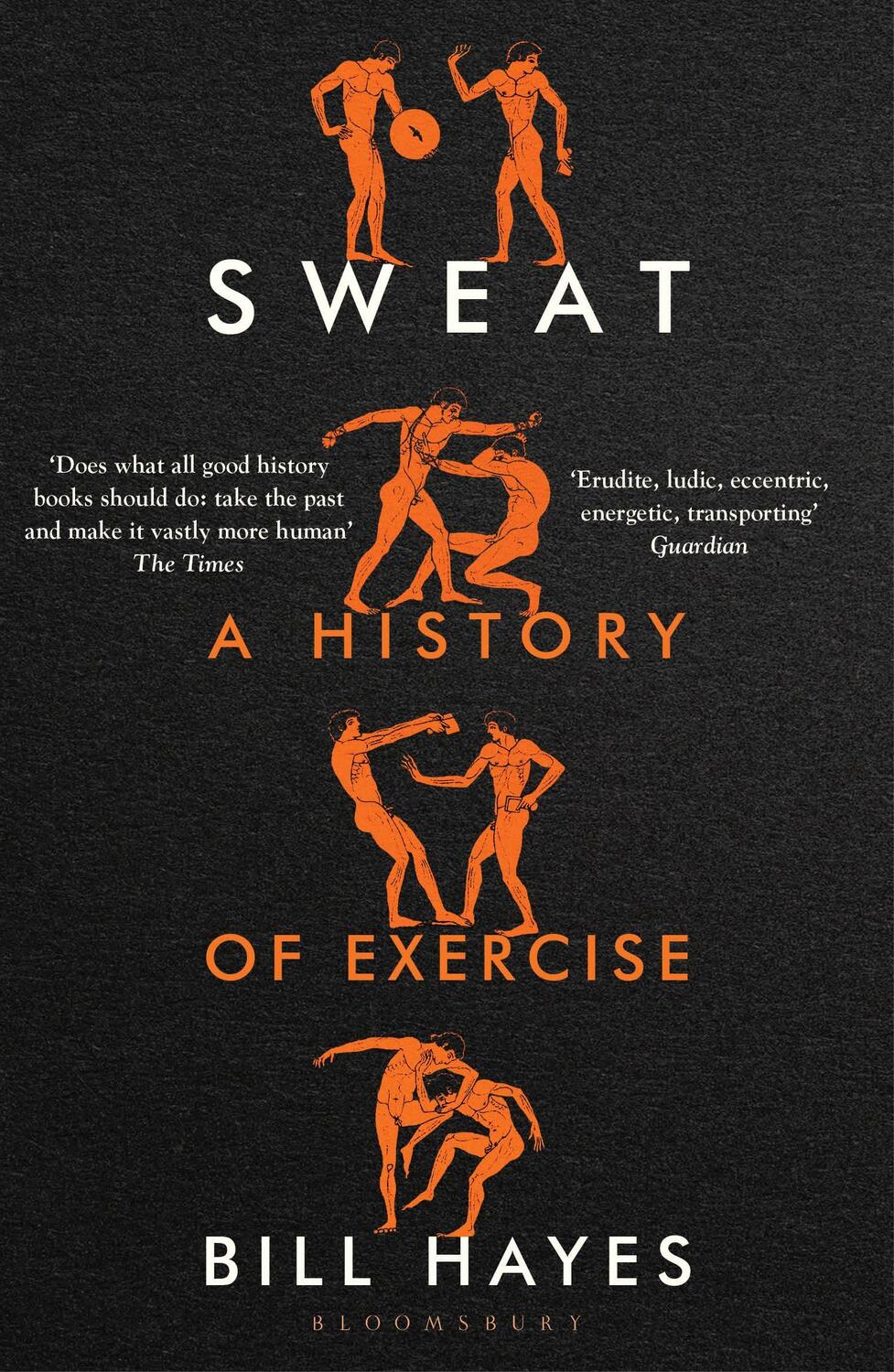 Cover: 9781526662569 | Sweat | A History of Exercise | Bill Hayes | Taschenbuch | 2023