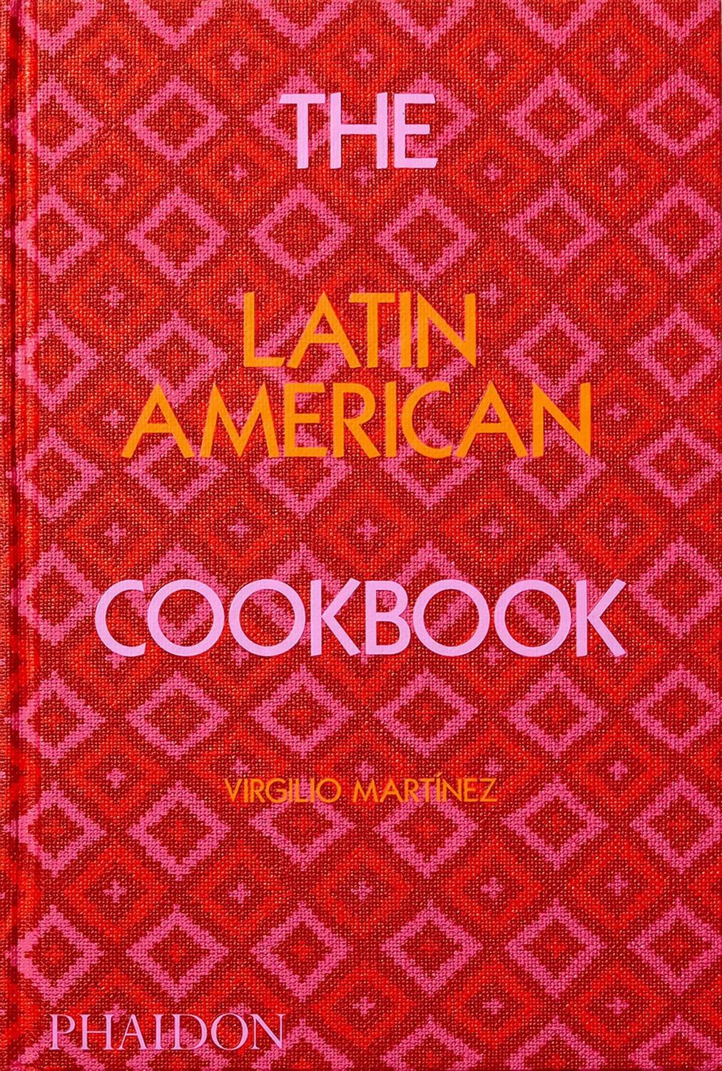 Cover: 9781838663124 | The Latin American Cookbook | Virgilio Martinez (u. a.) | Buch | 2021