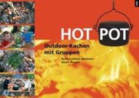 Cover: 9783725207237 | Hot Pot | Outdoor-Kochen mit Gruppen | Ruth/Bürgler, Gisela Zumbühl