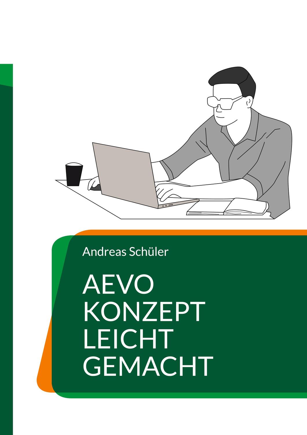 Cover: 9783756879496 | AEVO Konzept leicht gemacht | Andreas Schüler | Taschenbuch | Booklet