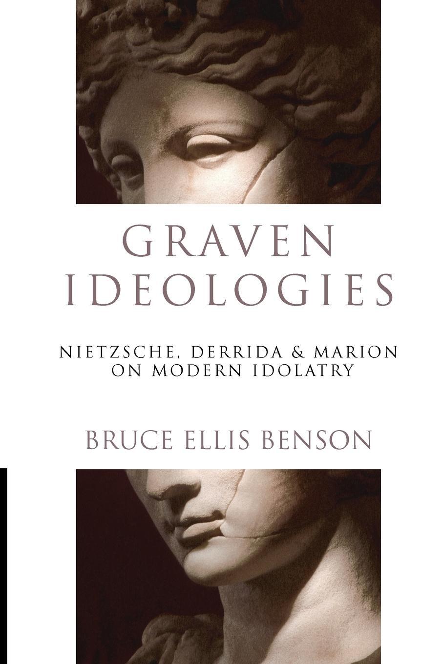 Cover: 9780830826797 | Graven Ideologies | Nietzsche, Derrida &amp; Marion on Modern Idolatry